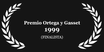 Finalista Premio Ortega y Gasset 1999